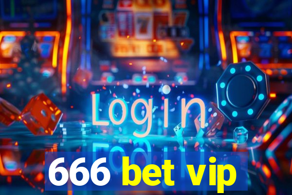 666 bet vip